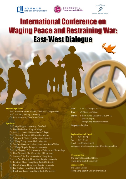 International Conference on Waging Peace and Restraining War: East-West Dialogue