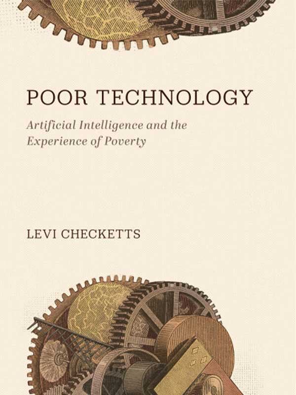 Poor-Technology-Artificial-Intelligence-and-the-Experience-of-Poverty